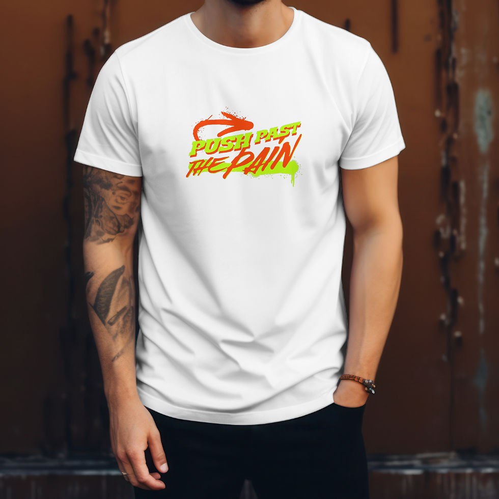 Push Past The Pain Shirt