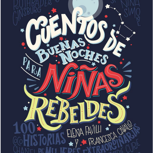 Recomendaciones: "Cuentos de buenas noches para niñas rebeldes"
