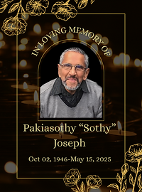 Pakiasothy-Sothy- Joseph-Oct 02, 1946-May 15, 2025.png