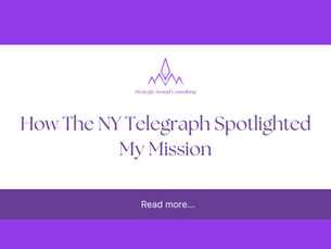 How The NY Telegraph Spotlighted My Mission