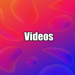 Videos