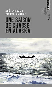 Couverture du livre "Une saison de chasse en Alaska"