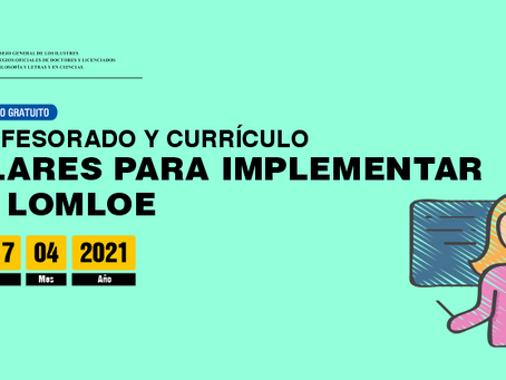 Seminario gratuito online 'Profesorado y Currículo: pilares para implementar la LOMLOE’