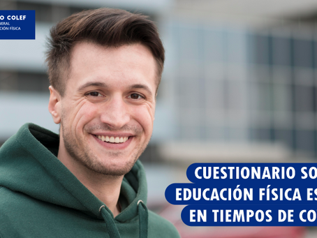 Cuestionario sobre la Educación Física escolar en tiempos de COVID-19