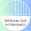 Thumbnail: Skill Builder Quilt Pattern Bundle