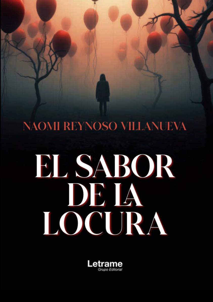EL SABOR DE LA LOCURA (Novela)