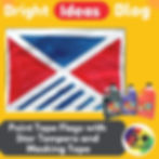 Paint Tape Flags with Star Tempera and Masking Tape