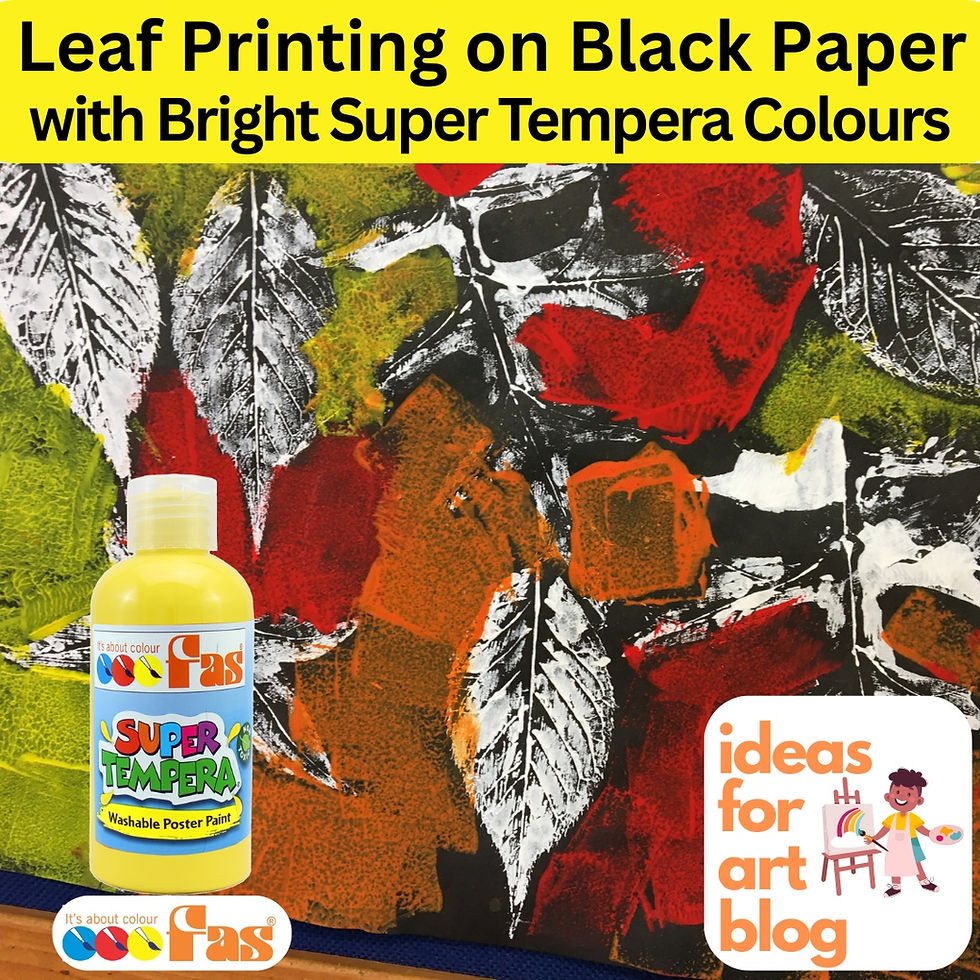 Ideas for School Art: Leaf Printing on Black Paper with Super Tempera Bright Colours