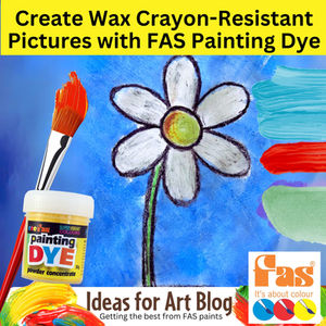 Ideas for Art: Simple Wax Crayon-Resistant Pictures with FAS Painting Dye