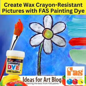 Ideas for Art: Simple Wax Crayon-Resistant Pictures with FAS Painting Dye
