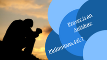 Prayer is an Antidote