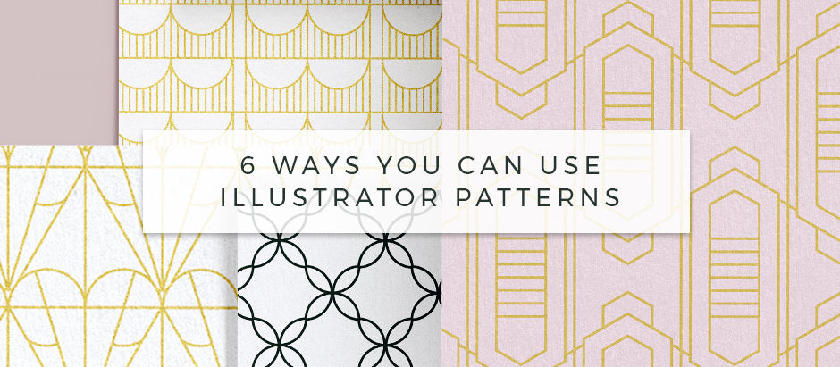 6 Ways you can use Patterns and get amazing results