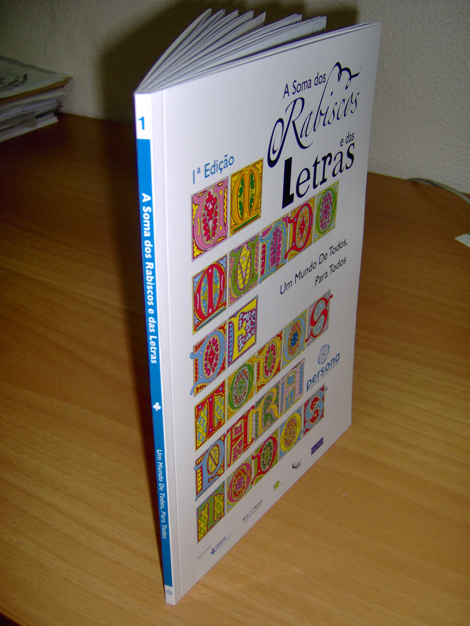 'O Mundo de Todos para Todos'