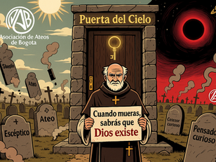 CUANDO MUERAS, SABRÁS QUE DIOS EXISTE. Refutación