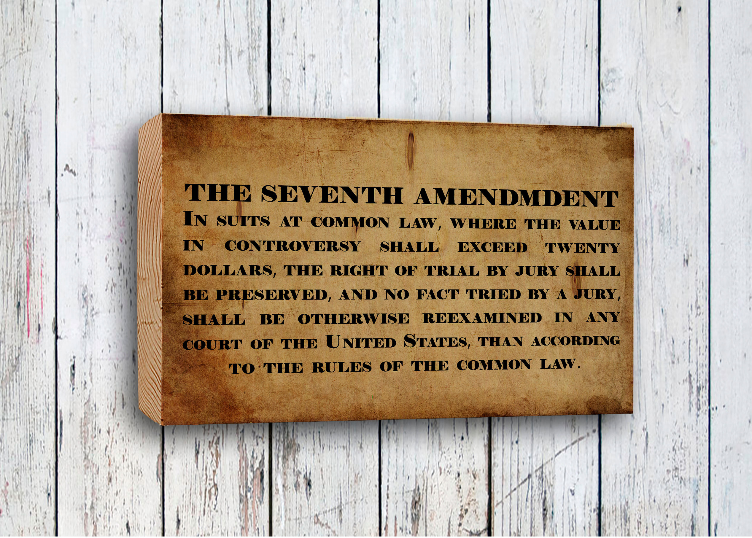 The Seventh Amendment Plank