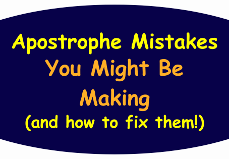 Apostrophe Mistakes You Might Be Making (And How to Fix Them!)