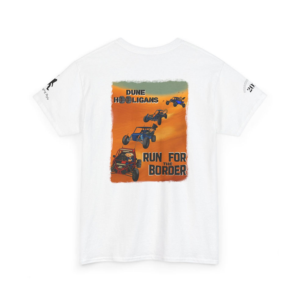 Thumbnail: Dune Hooligans Run for the Border Tee