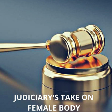 ACTIVISM OR OBSCENITY? INDIAN JUDICIARY’S REGRESSIVE TAKE ON THE FEMALE BODY