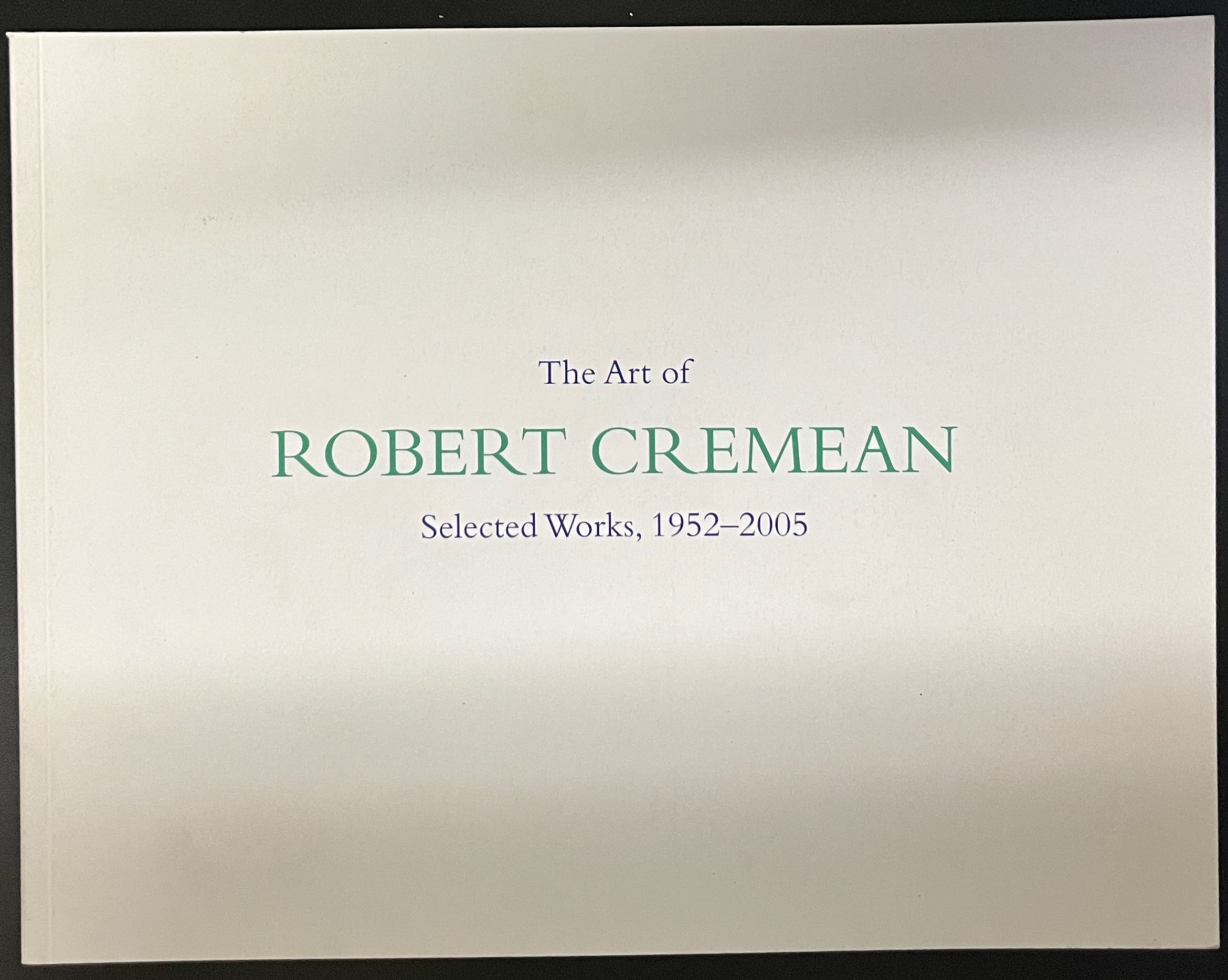 The Art of Robert Cremean | Selected Works, 1952-2005