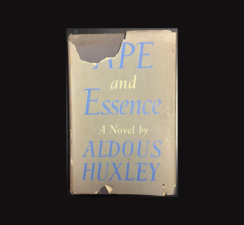 Aldous Huxley | Ape and Essence | First U.K. Edition | The Fine