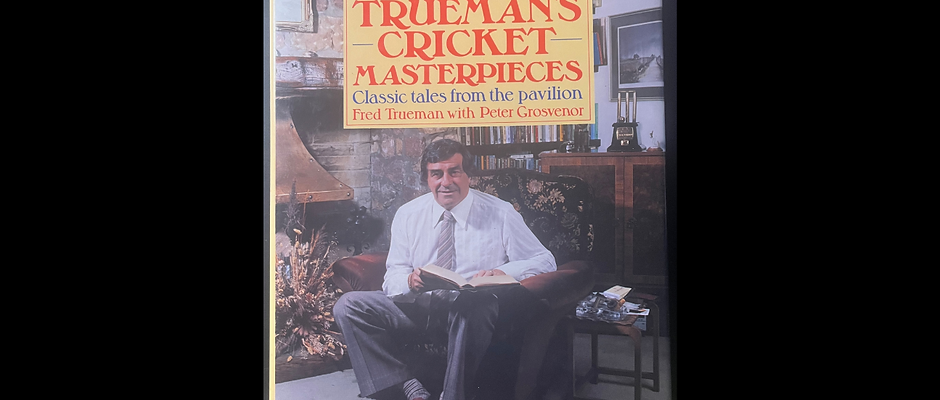 Fred Trueman's Cricket Fred Trueman’s Cricket Masterpieces (1990 First Edition)