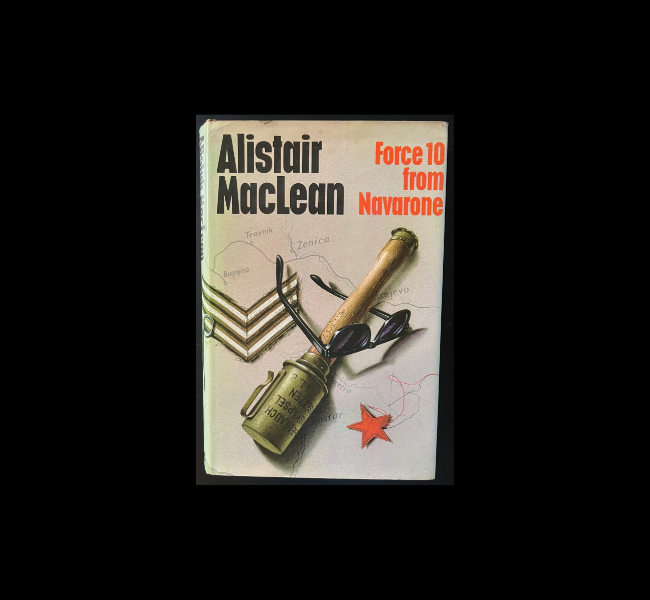 Force 10 from Navarone by Alistair MacLean, 1968 | First Edition | WWII Thriller