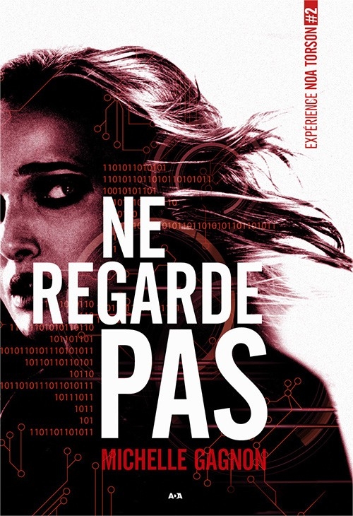 Couverture Expérience Noa Torson, tome 2 : Ne regarde pas