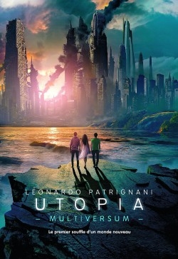 Couverture Multiversum, tome 3 : Utopia