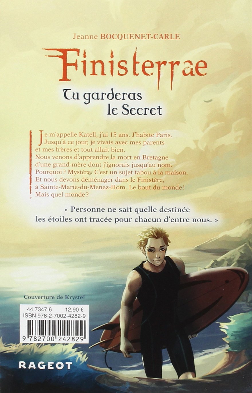 <critique littéraire></critique littéraire> Finisterrae - Tome 1: TU GARDERAS LE SECRET - Jeanne Bocquenet-Carle