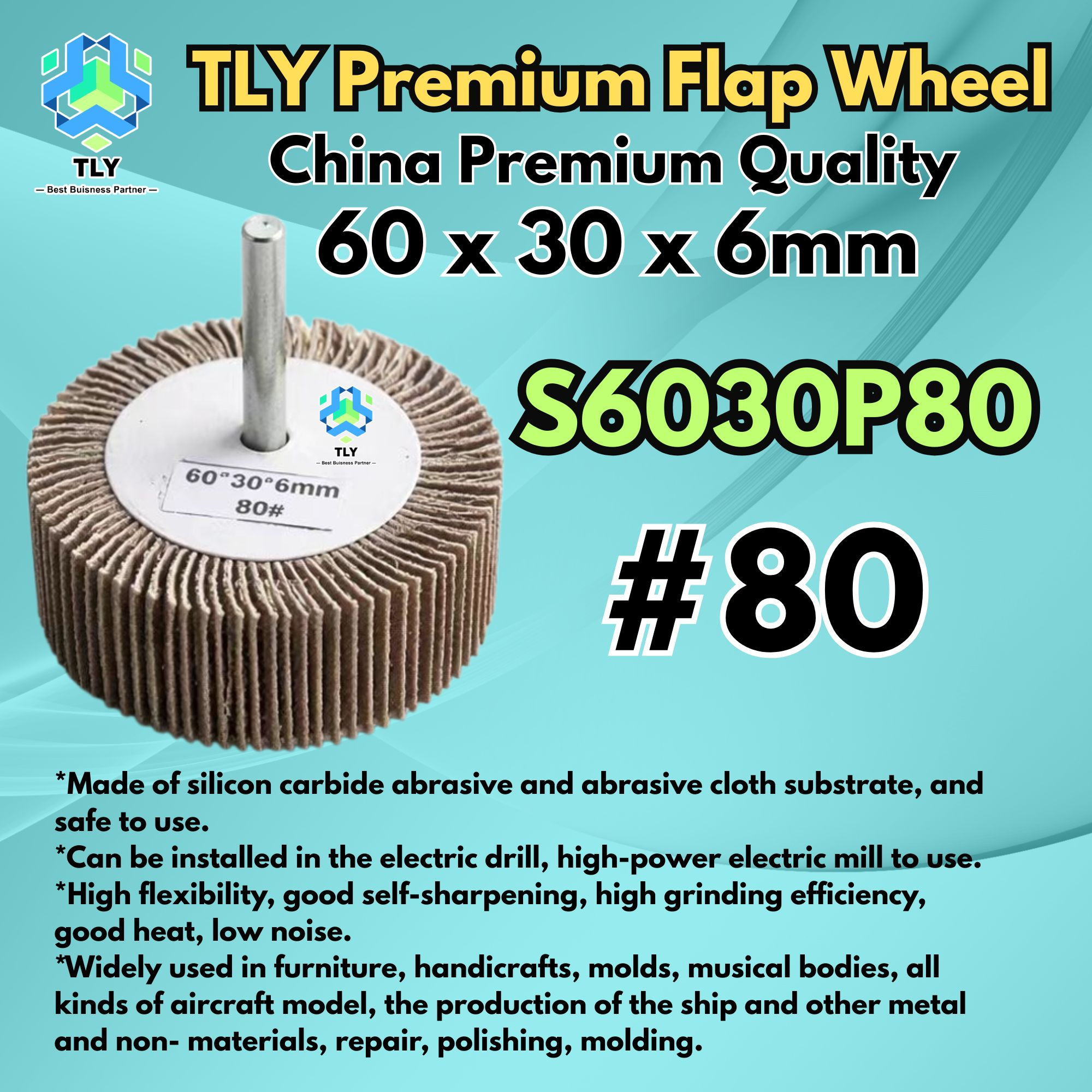 CBDA12 TLY Sanding Flap Wheel 60 x 30 x 6mm P80 S6030P#80