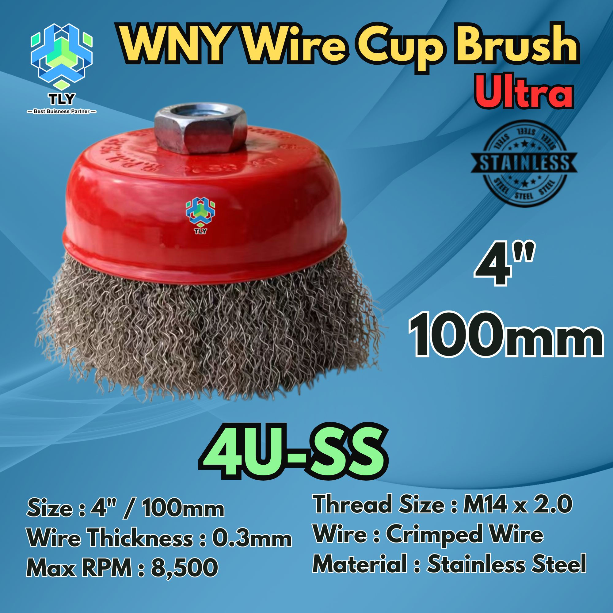 BAA08 WNY Ultra 4" Cup Brush Stainless Steel 4U-S