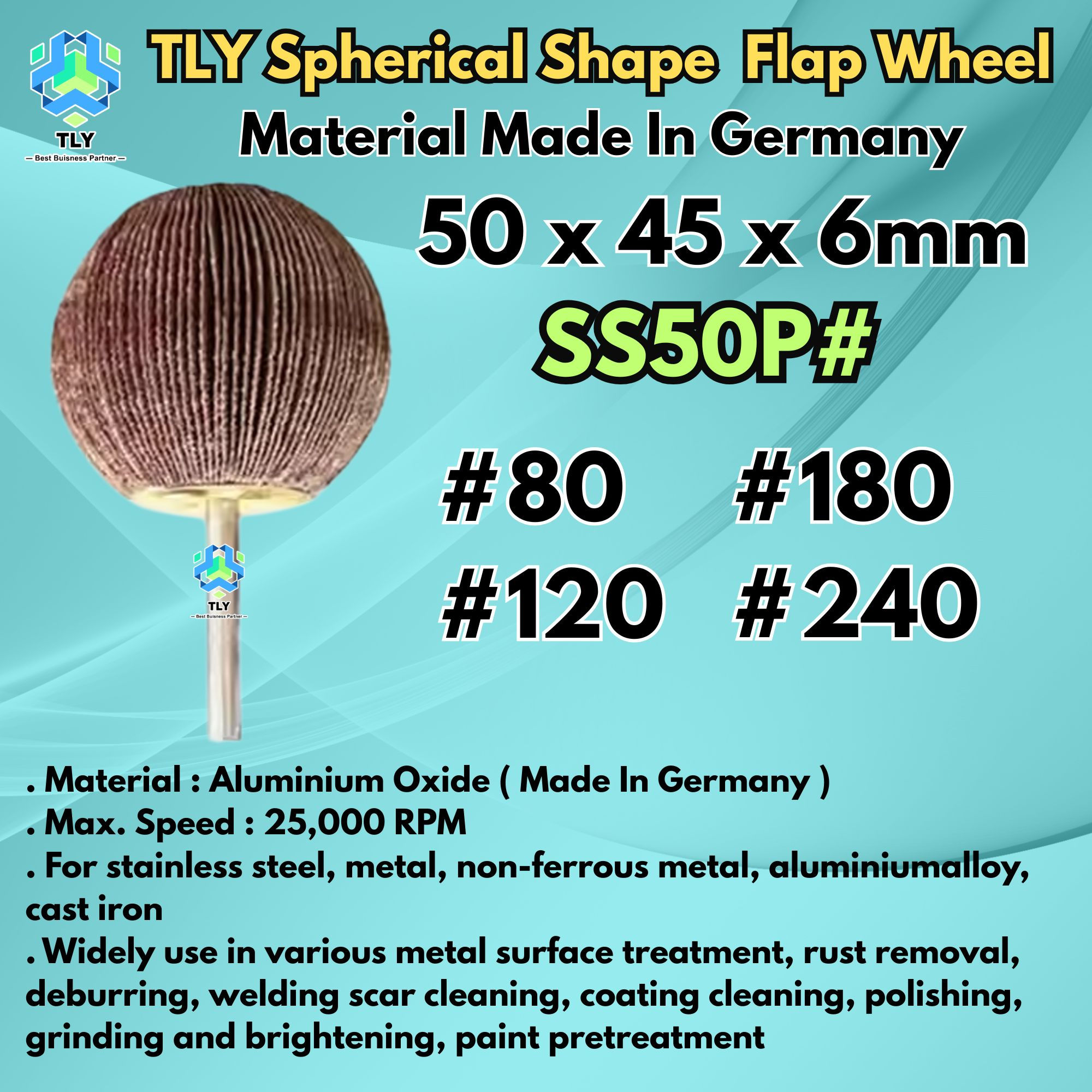 CBDD05 TLY Spherical Shape Flap Wheel 50 x 45 x 6mm SS50P#