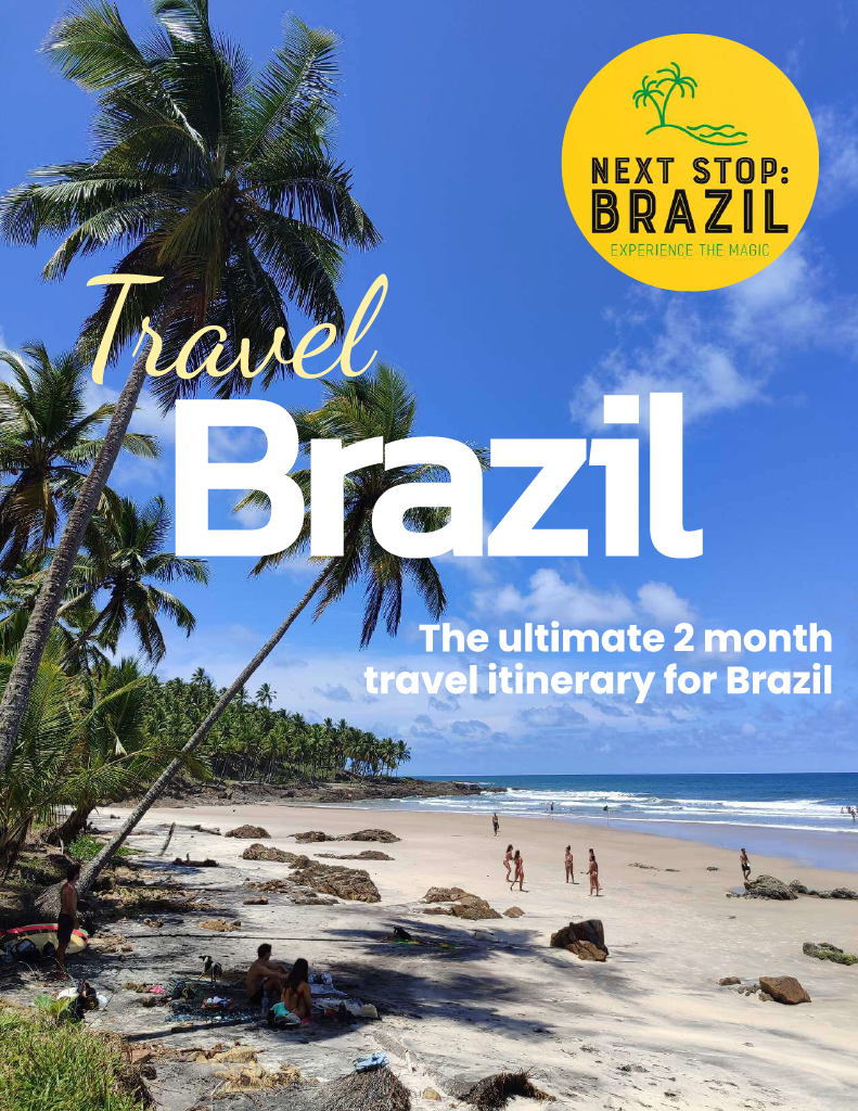 Cover Page - The Ultimate Brazil 2 Month Travel Itinerary by Next Stop Brazil