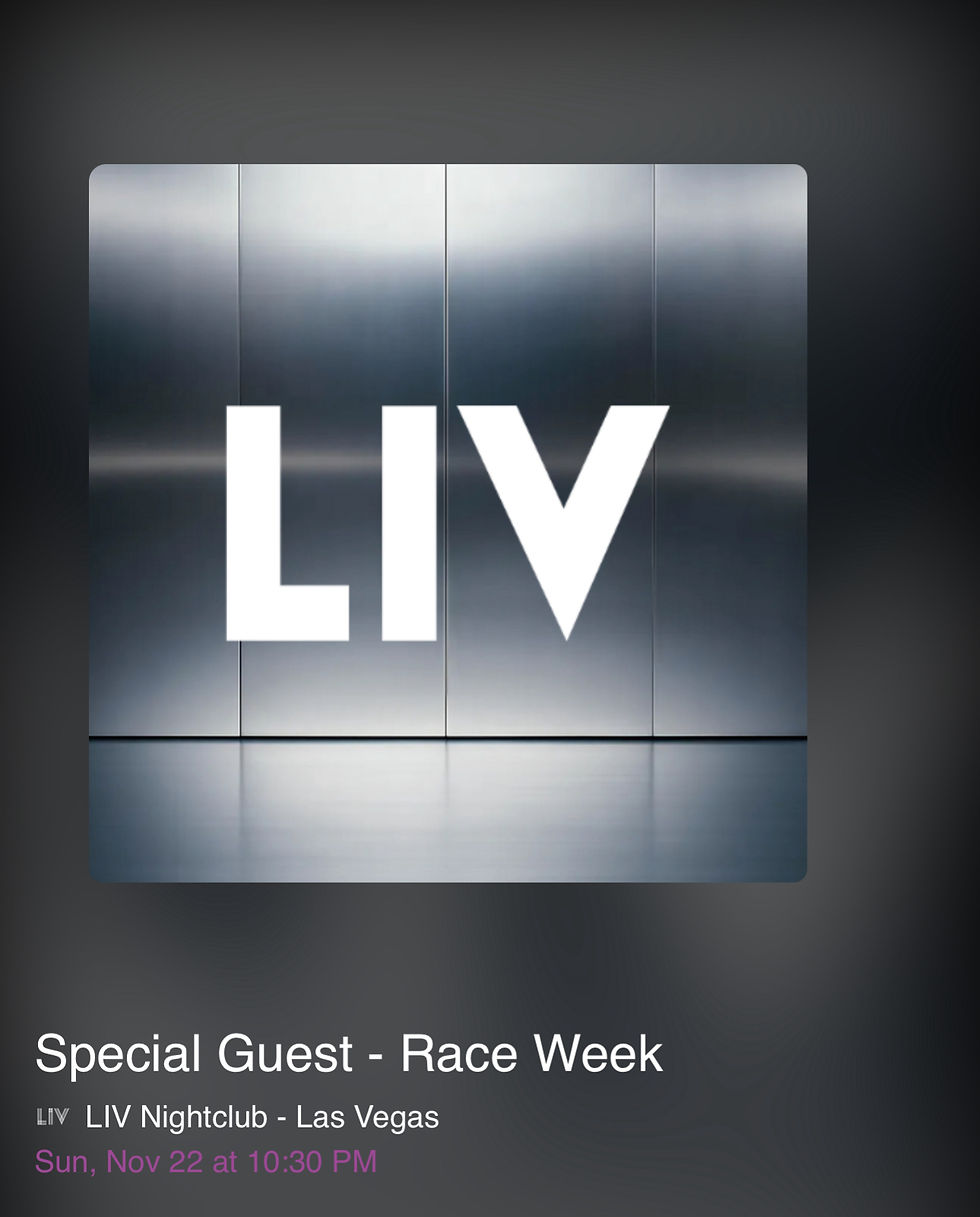 Race Week - Special Guest Sunday, Nov 22, 2026 LIV Las Vegas