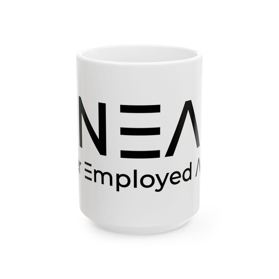 Thumbnail: Never Employed Again Mug – Motivational Coffee Cup for Entrepreneurs 11oz, 15oz