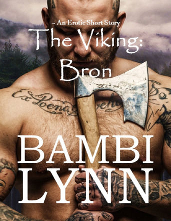 #Medieval Monday ~ THE VIKING: BRON by Bambi Lynn