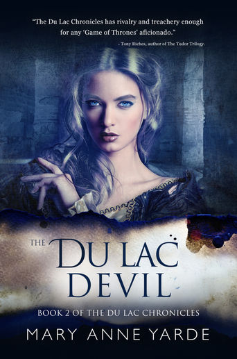 Spotlight New Release: THE DU LAC DEVIL by Mary Anne Yarde