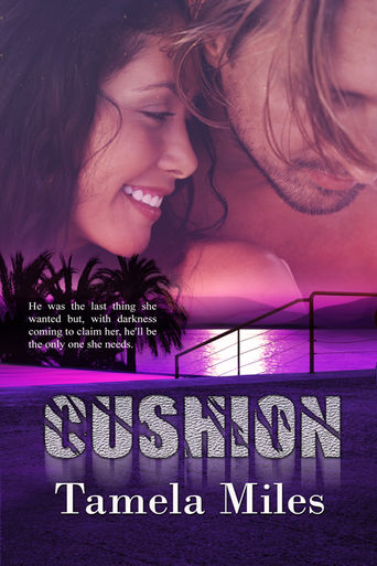 Cover Reveal ~ CUSHION by Tamela Miles