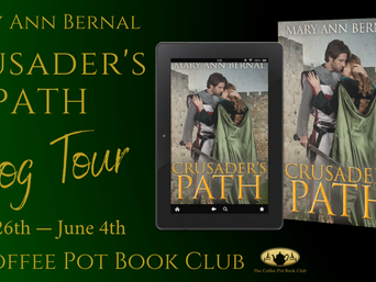 The Coffee Pot Book Club Presents "Crusader's Path" by Mary Ann Bernal