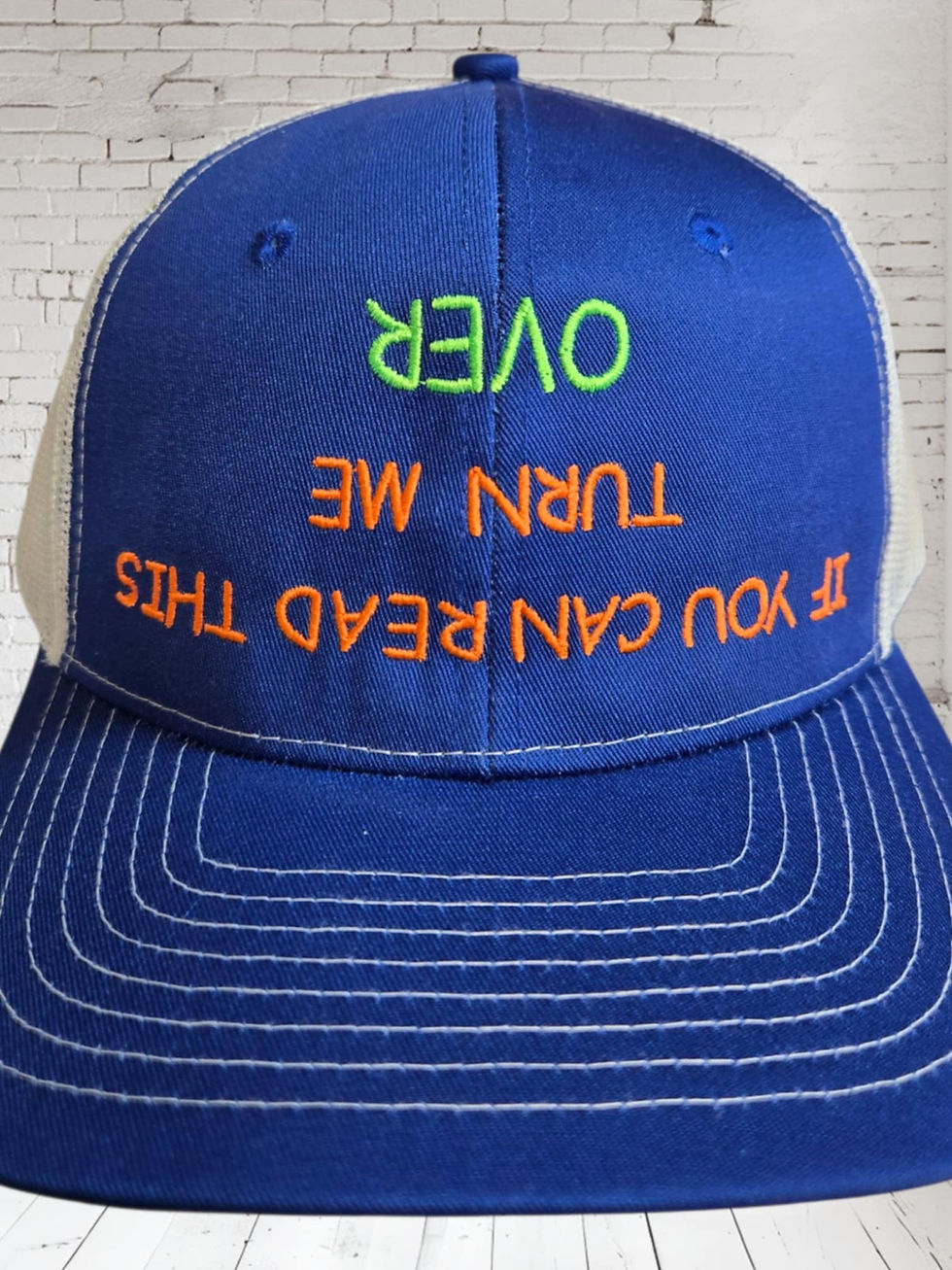 IF YOU CAN READ THIS TURN ME OVER Yupoong hat