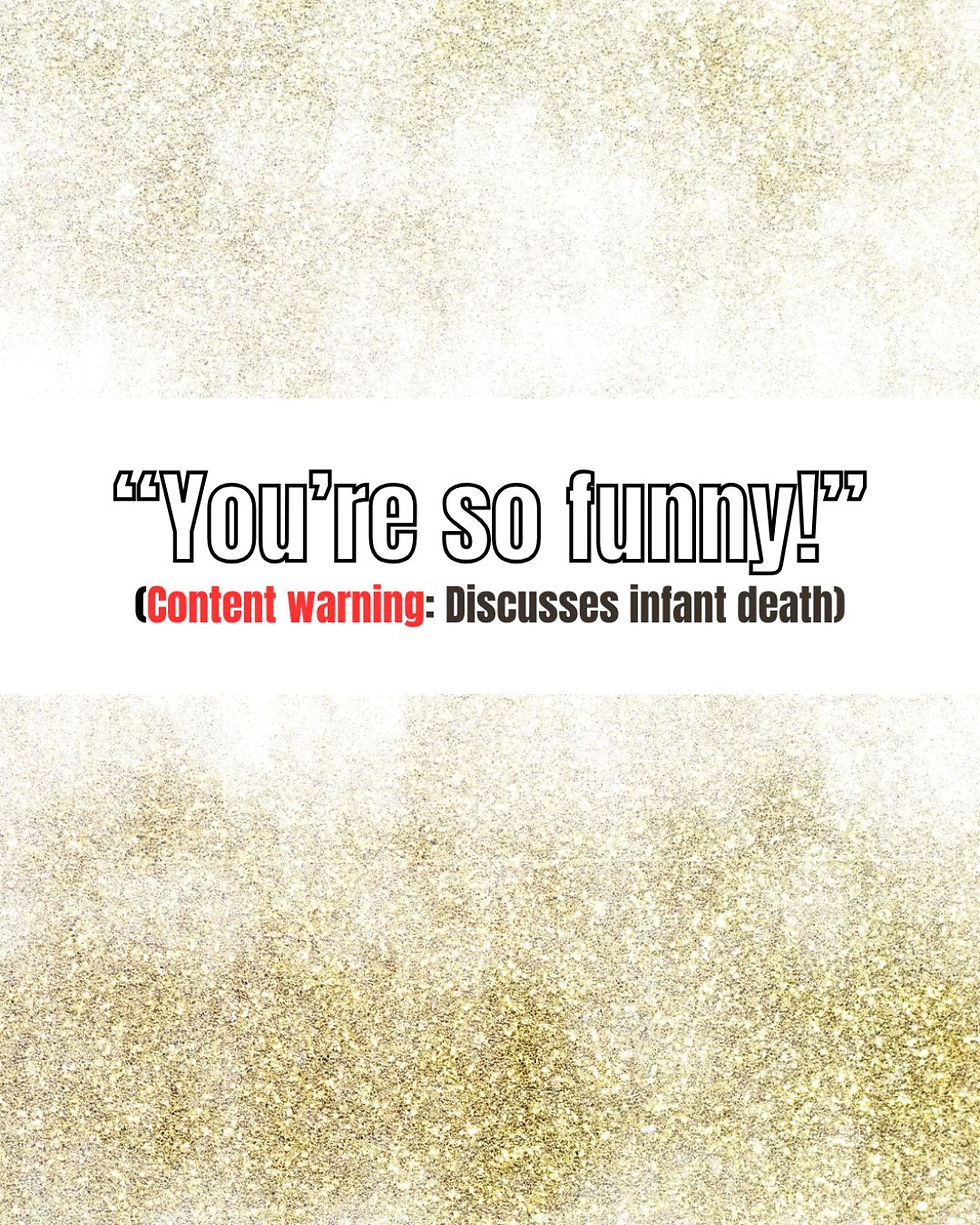 A photo with glitter and a content warning about infant death