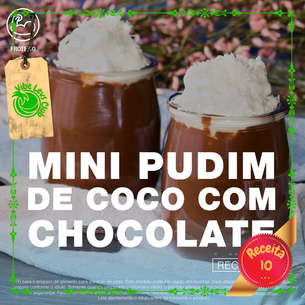 Mini Pudim de Coco com Chocolate