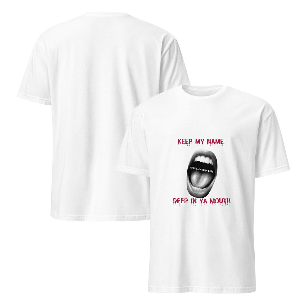 Thumbnail: @iamrachelraquel Keep My Name Deep In Ya Mouth - Unisex Basic Softstyle T-Shir