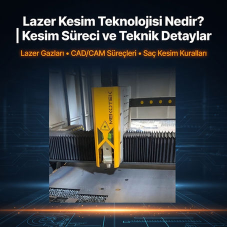 Sarı lazer kesim makinesi, siyah-beyaz arka planla metal plaka üzerinde işlem yapıyor. Üstte "Lazer Kesim Teknolojisi" başlıklı metin var.