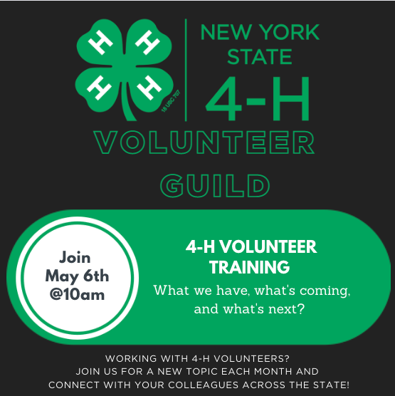 NEW- NYS 4-H Volunteer Guild: Thriving Volunteers for Thriving Youth