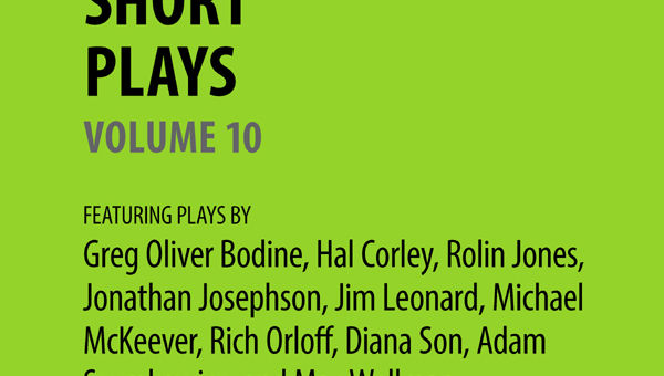 Great Short Plays Volume 10