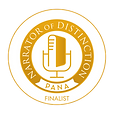 Circular badge rendere in gold on white. Graphic image of a microphone surrunded by text: Narrator of Distrinction' and 'PANA' with the word 'finalist' beneath.