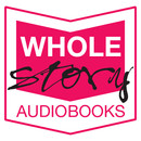 Graphic line drawing of the shape of an open book rendered in pink. Text 'Whole' written in block capitals in white at the top, 'story' written in a black script underneath and at the bottom in block capitals 'audiobooks' in the same pink as the image. Melanie Crawley narrates regularly for this company. 