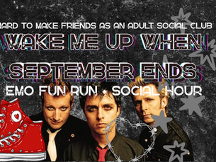 Wake Me Up When September Ends: Emo Fun Run & Social Event!