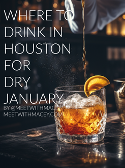 Where To Drink In Houston During Dry January